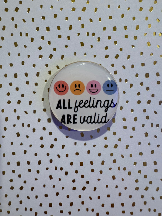 All Feelings Are Valid Mini Magnet