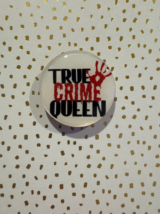 True Crime Queen Mini Magnet