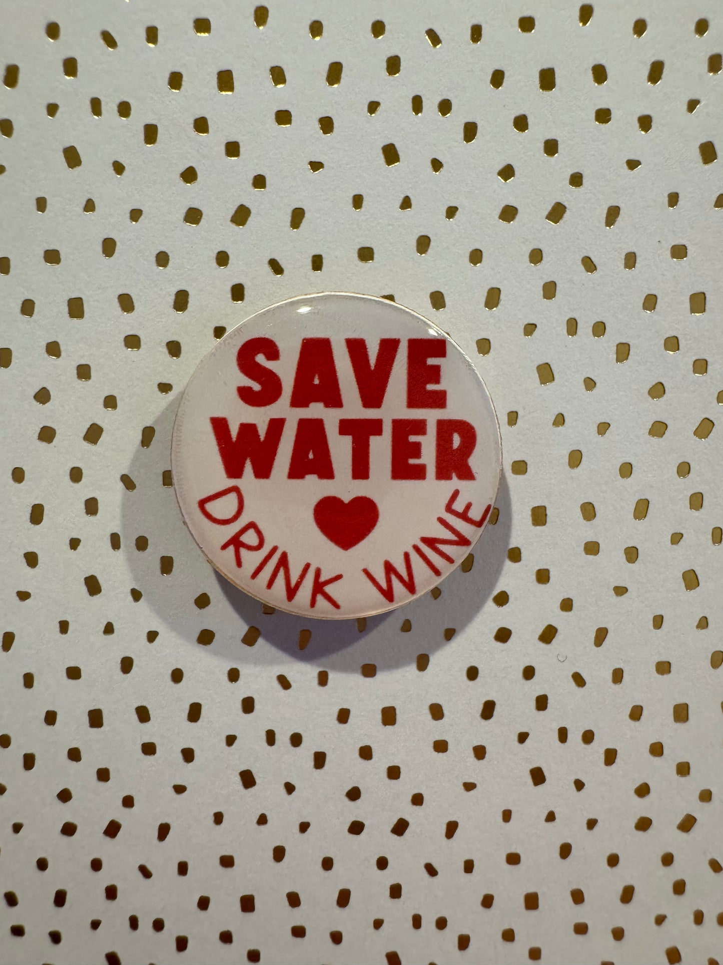 Save Water Drink Wine Mini Magnet