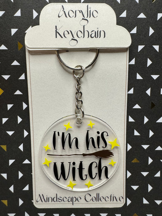 I'm His Witch Keychain