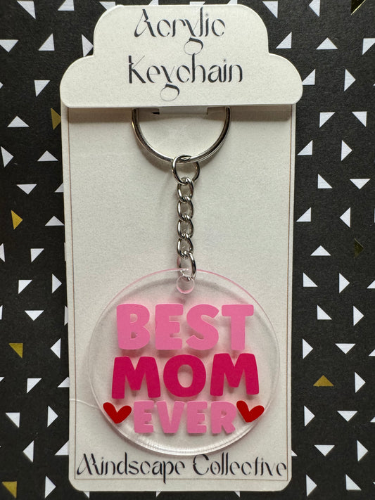 Best Mom Ever Keychain