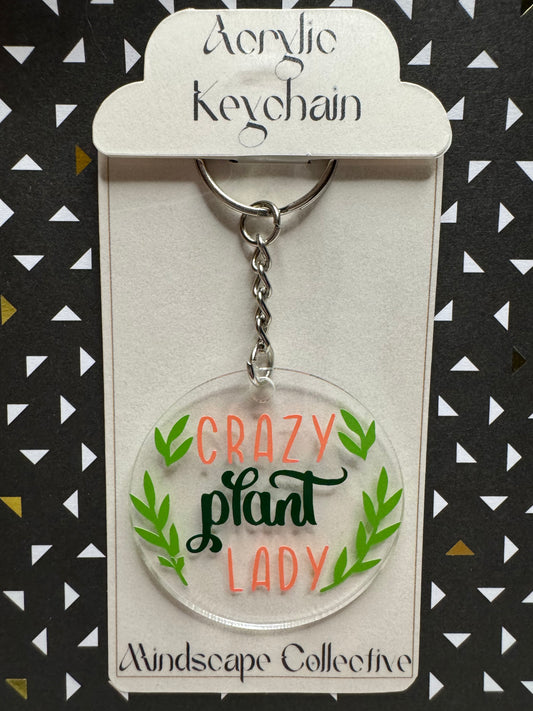 Crazy Plant Lady Keychain