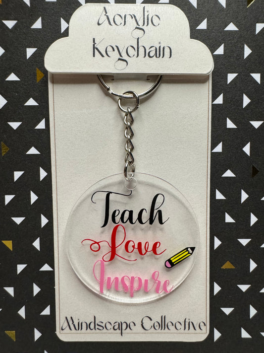 Teach Love Inspire with Pencil Keychain