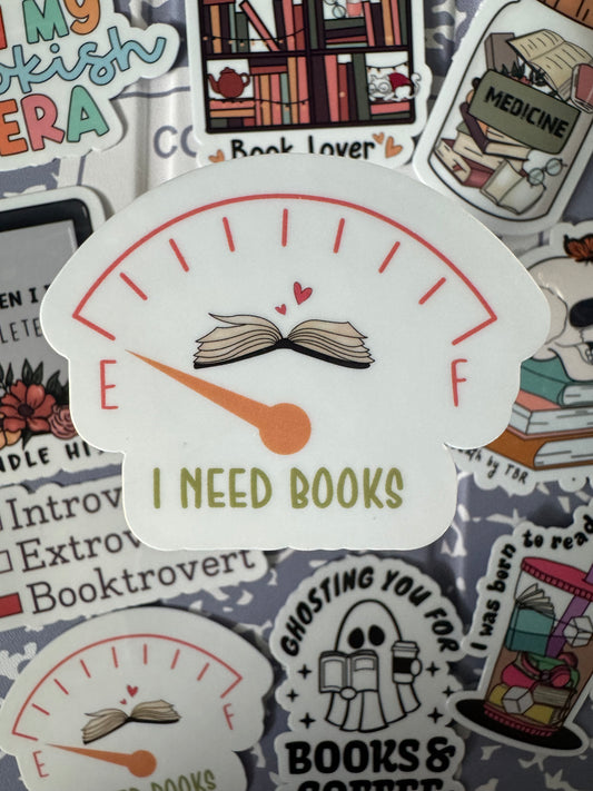 I Need Books Sticker