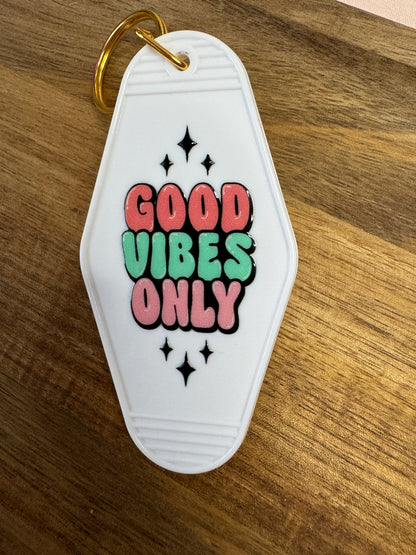 Good Vibes Only Motel Keychain